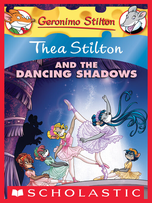 Title details for Thea Stilton and the Dancing Shadows by Thea Stilton - Available
